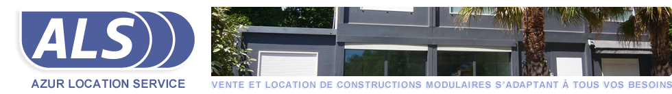 ALS - Vente et location de constructions modulaires